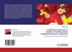 Interferon-Gamma: A marker of tuberculosis mediated immune response - Hussain, Shahid; Afzal, Nadeem