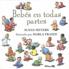 Bebes En Todas Partes - Meyers, Susan