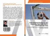 Eine Untersuchung zu den Auswirkungen des UEFA-Financial Fair Play