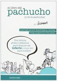 El libro del pachucho (y de la pachucha) : una lectura grata y didáctica para después del infarto y muy útil para evitarlo El libro del pachucho (y de la pachucha) : una lectura grata y didáctica para después del infarto y muy útil para evitarlo
