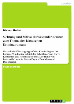 Sichtung und Aufriss der Sekundärliteratur zum Thema des klassischen Kriminalromans (eBook, PDF) - Herbst, Miriam