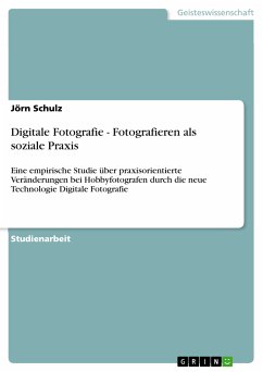 Digitale Fotografie - Fotografieren als soziale Praxis (eBook, PDF) - Schulz, Jörn