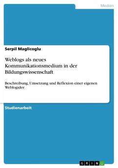 Weblogs als neues Kommunikationsmedium in der Bildungswissenschaft (eBook, ePUB) - Maglicoglu, Serpil