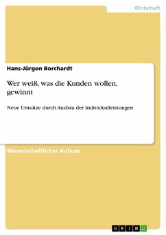 Wer weiß, was die Kunden wollen, gewinnt (eBook, PDF) - Borchardt, Hans-Jürgen