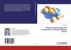 Process Technology for Production of Potato Based Snack