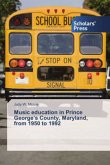 Music education in Prince George's County, Maryland, from 1950 to 1992