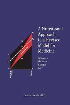 A Nutritional Approach to a Revised Model for Medicine - Lonsdale M. D., Derrick