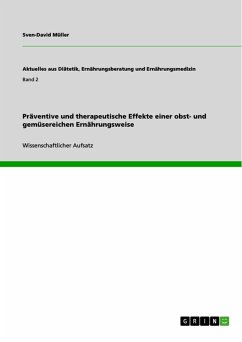 Präventive und therapeutische Effekte einer obst- und gemüsereichen Ernährungsweise (eBook, ePUB) - Müller, Sven-David