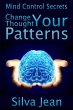 Change Your Thought Patterns: Mind... - Bild 1