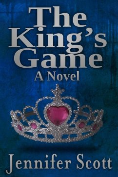 The King's Game (eBook, ePUB) - Scott, Jennifer