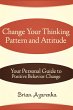 Change Your Thinking Pattern and... - Bild 1