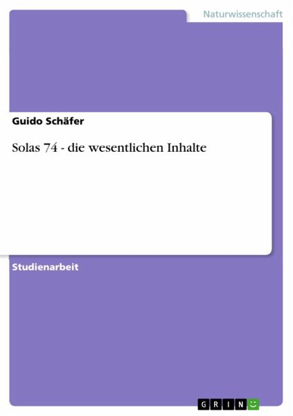 Solas 74 - die wesentlichen Inhalte (eBook, PDF) Solas 74 - die wesentlichen Inhalte (eBook, PDF)