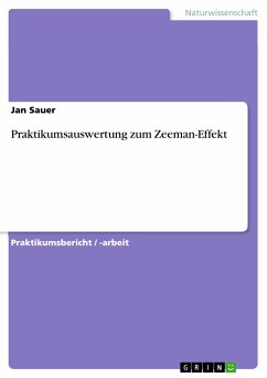 Praktikumsauswertung zum Zeeman-Effekt (eBook, PDF)