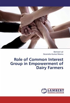Role of Common Interest Group in Empowerment of Dairy Farmers - Lal, Banwari; Meena, Devendra kumar
