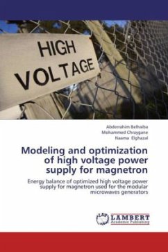 Modeling and optimization of high voltage power supply for magnetron - Belhaiba, Abderrahim;Chraygane, Mohammed;Elghazal, Naama