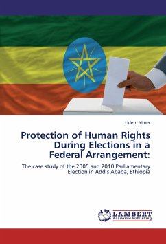 Protection of Human Rights During Elections in a Federal Arrangement: