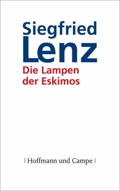 Die Lampen der Eskimos (eBook, ePUB) - Lenz, Siegfried