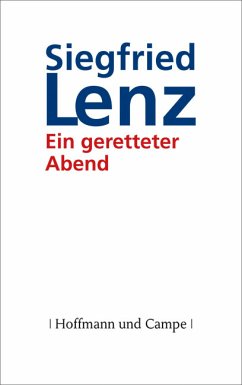 Ein geretteter Abend (eBook, ePUB) - Lenz, Siegfried