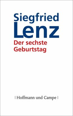 Der sechste Geburtstag (eBook, ePUB) - Lenz, Siegfried