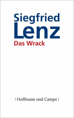 Das Wrack (eBook, ePUB) - Lenz, Siegfried