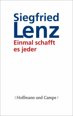 Einmal schafft es jeder (eBook, ePUB) - Lenz, Siegfried