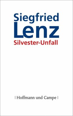 Silvester-Unfall (eBook, ePUB) - Lenz, Siegfried