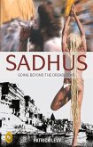 Sadhus: Going Beyond the Dreadlocks