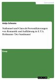 Nathanael und Clara als Personifizierungen von Romantik und Aufklärung in E. T. A. Hofmanns 'Der Sandmann' (eBook, PDF)