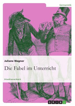 Die Fabel im Unterricht (eBook, PDF) - Wagner, Juliane