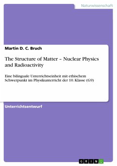 The Structure of Matter – Nuclear Physics and Radioactivity (eBook, PDF) - Bruch, Martin D. C.