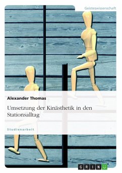 Umsetzung der Kinästhetik in den Stationsalltag (eBook, ePUB) - Thomas, Alexander