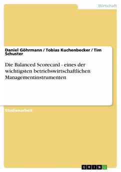 Die Balanced Scorecard - eines der wichtigsten betriebswirtschaftlichen Managementinstrumenten (eBook, PDF)