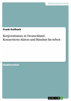 Korporatismus in Deutschland. Konzertierte Aktion und Bündnis für Arbeit (eBook, PDF)