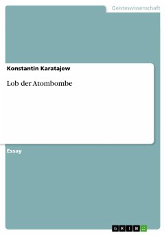 Lob der Atombombe (eBook, PDF) - Karatajew, Konstantin