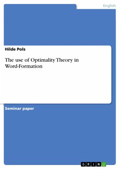 The use of Optimality Theory in Word-Formation (eBook, PDF) - Pols, Hilde