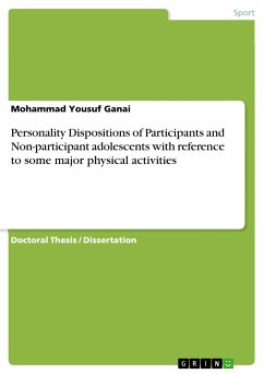 Personality Dispositions of Participants and Non-participant adolescents with reference to some major physical activities (eBook, PDF) - Yousuf Ganai, Mohammad