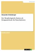 Der Morphologische Kasten als Designmethode für Pauschalreisen (eBook, PDF)