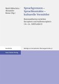 Sprachgrenzen - Sprachkontakte - kulturelle Vermittler (eBook, PDF)
