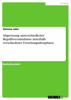 Abgrenzung unterschiedlicher Begriffsverständnisse innerhalb verschiedener Forschungsdisziplinen (eBook, PDF)