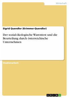 Der sozial-ökologische Warentest und die Beurteilung durch österreichische Unternehmen (eBook, PDF) - Quendler (Krimmer-Quendler), Sigrid