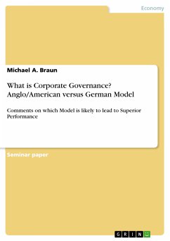 What is Corporate Governance? Anglo/American versus German Model (eBook, PDF) - Braun, Michael A.