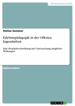 Erlebnispädagogik in der Offenen Jugendarbeit (eBook, ePUB) - Sommer, Stefan