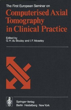 The First European Seminar on Computerised Axial Tomography in Clinical Practice