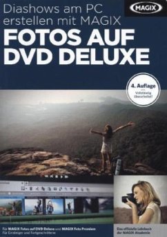 Diashows am PC erstellen mit Magix Fotos auf DVD deluxe