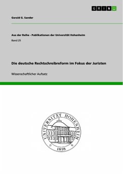 Die deutsche Rechtschreibreform im Fokus der Juristen (eBook, PDF) - Sander, Gerald G.