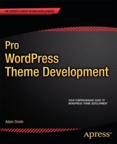 Pro Wordpress Theme Development - Onishi, Adam