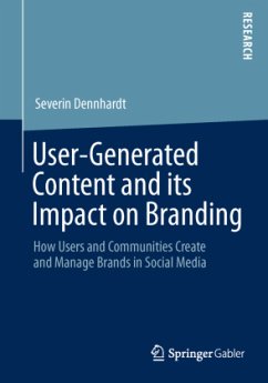 User-Generated Content and its Impact on Branding - Dennhardt, Severin