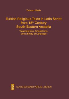 Turkish Religious Texts in Latin Script from 18th Century South-Eastern Anatolia - Majda, Tadeusz