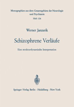 Schizophrene Verläufe - Janzarik, W.