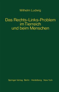 Das Rechts-Links-Problem im Tierreich und beim Menschen - Ludwig, W.